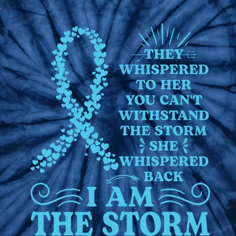 IM The Storm Warrior Teal Ribbon Women Ovarian Cancer Gift Tie-Dye T-Shirt