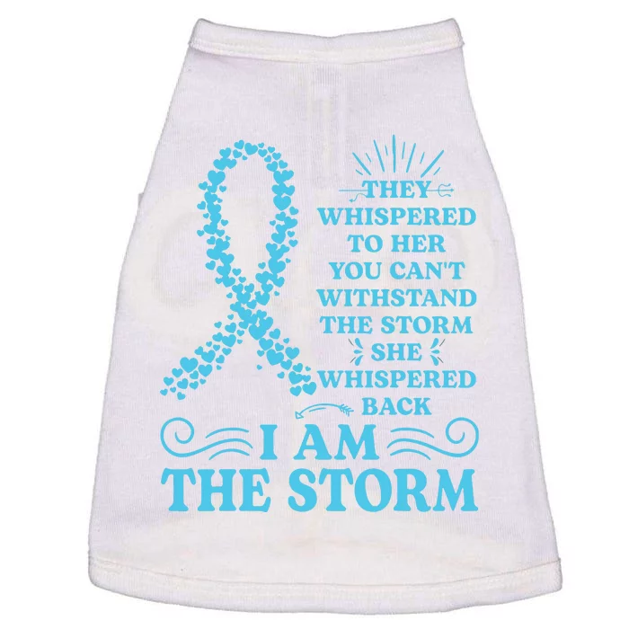 IM The Storm Warrior Teal Ribbon Women Ovarian Cancer Gift Doggie Tank