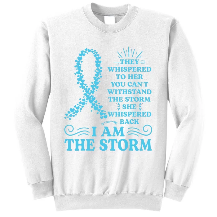 IM The Storm Warrior Teal Ribbon Women Ovarian Cancer Gift Sweatshirt