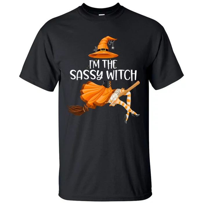 IM The Sassy Witch Girl Funny Halloween Matching Costume Tall T-Shirt