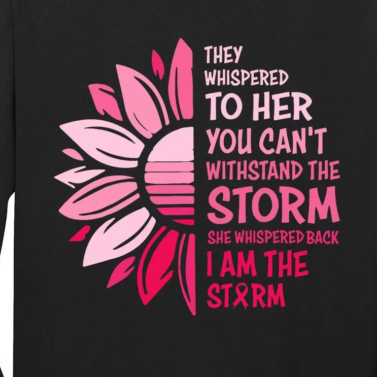 Im The Storm Warrior Pink Ribbon Breast Cancer Awareness Tall Long Sleeve T-Shirt