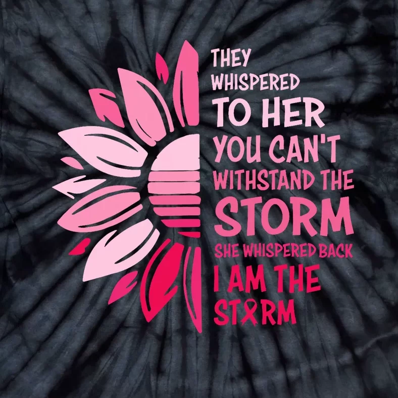 Im The Storm Warrior Pink Ribbon Breast Cancer Awareness Tie-Dye T-Shirt