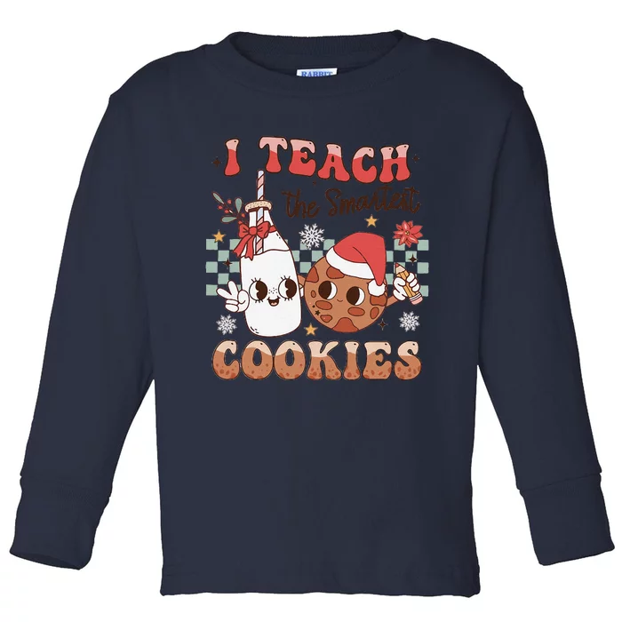 I Teach Smartest Cookies Teacher Christmas Milk And Cookies Toddler Long Sleeve Shirt