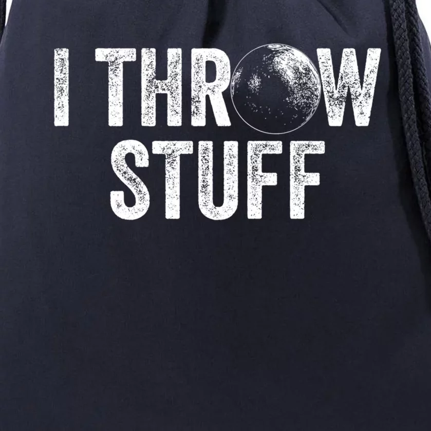 I Throw Stuff Shot Put Athlete Throwing Gift Drawstring Bag