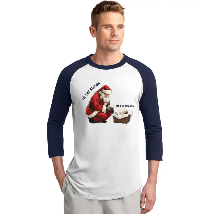 IM The Season Santa Im The Reason Christmas Santa Jesus Baseball Sleeve Shirt