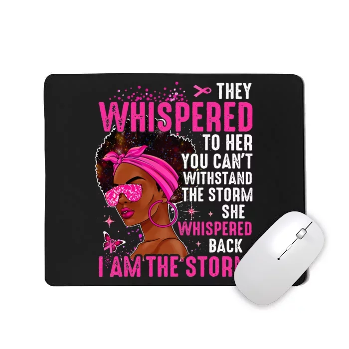 I'm The Storm Strong Wo Survivor Breast Cancer Awareness Mousepad