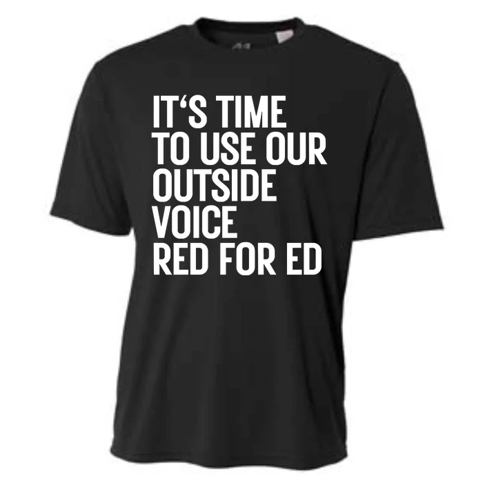 ItS Time To Use Our Outside Voice Red For Ed Cooling Performance Crew T-Shirt