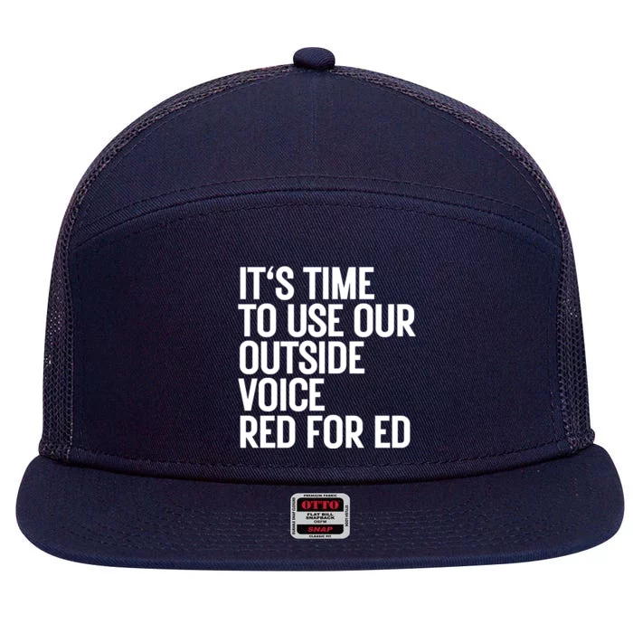 ItS Time To Use Our Outside Voice Red For Ed 7 Panel Mesh Trucker Snapback Hat