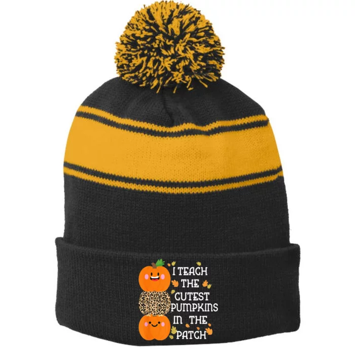 I Teach The Cutest Pumpkins In The Patch Leopard For Teacher Stripe Pom Pom Beanie