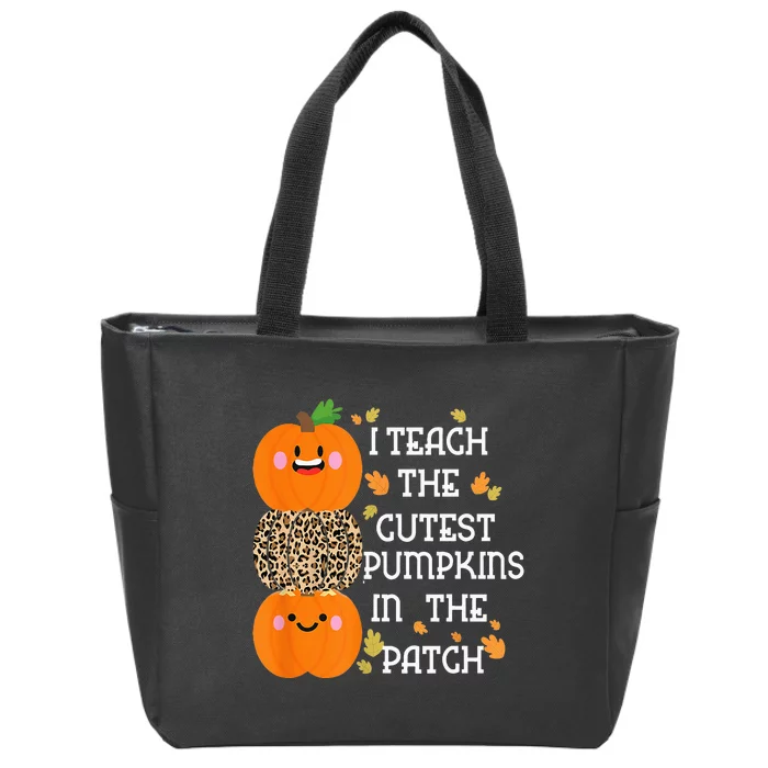 I Teach The Cutest Pumpkins In The Patch Leopard For Teacher Zip Tote Bag