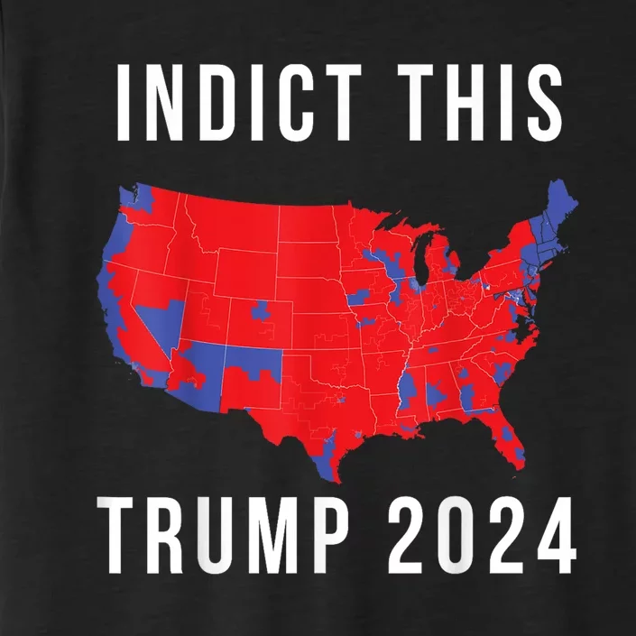 Indict This Trump 2024 ChromaSoft Performance T-Shirt