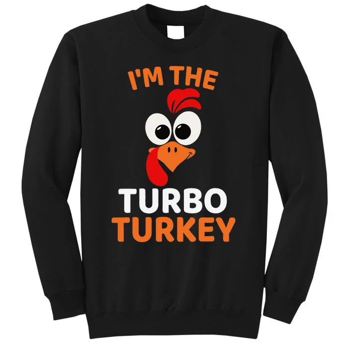 IM The Turbo Turkey Funny Turkey Thanksgiving Sweatshirt