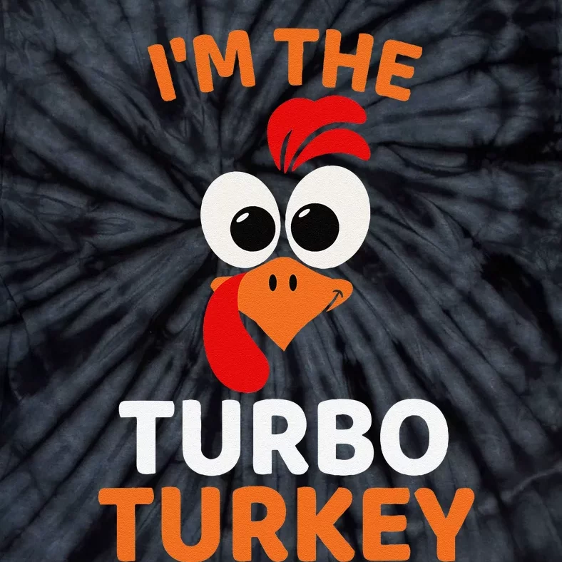 IM The Turbo Turkey Funny Turkey Thanksgiving Tie-Dye T-Shirt