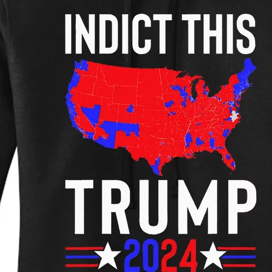 Indict This Trump 2024 Us Flag Meme Political Election Retro Women's Pullover Hoodie