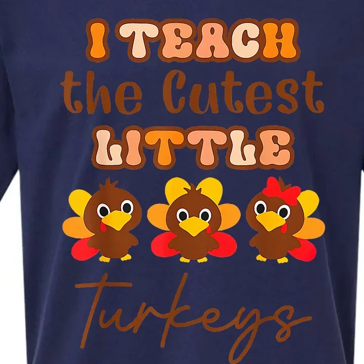 I Teach The Cutest Little Turkeys Teacher Thanksgiving Sueded Cloud Jersey T-Shirt