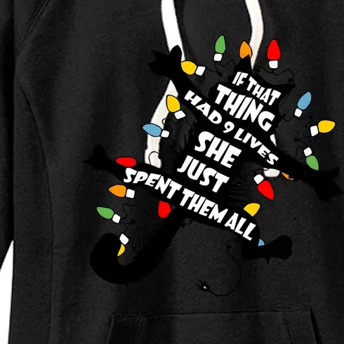 If That Thing Had 9 Ives She Just Spent Them All Funny Cat Christmas Lights Women's Fleece Hoodie