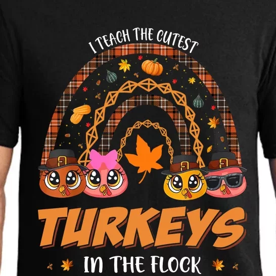 I Teach The Cutest Turkey In The Flock Rainbow Thanksgiving Pajama Set