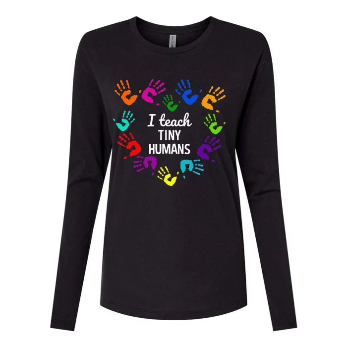 I Teach Tiny Humans For Preschool Teacher Of Tiny Humans Womens Cotton Relaxed Long Sleeve T-Shirt