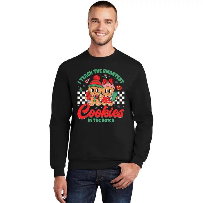 I Teach The Smartest Cookies In The Batch Teacher Christmas Sweatshirt