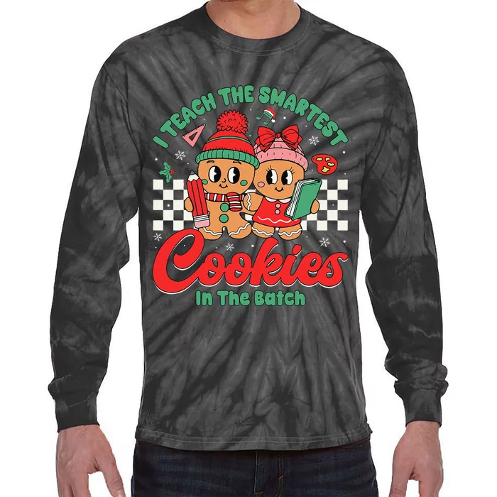 I Teach The Smartest Cookies In The Batch Teacher Christmas Tie-Dye Long Sleeve Shirt