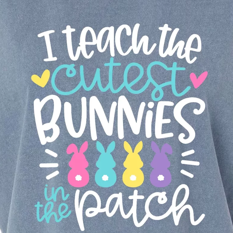 I Teach The Cutest Bunnies In The Patch Easter Teacher Garment-Dyed Women's Muscle Tee