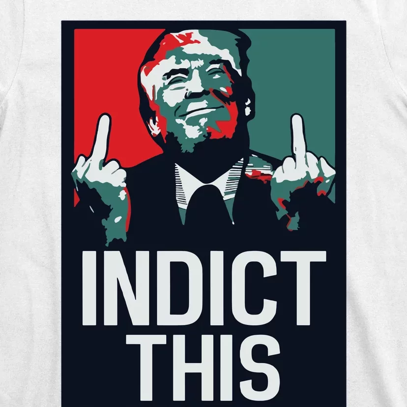 Indict This Trump Trump Not Guilty Trump Mugshot T-Shirt