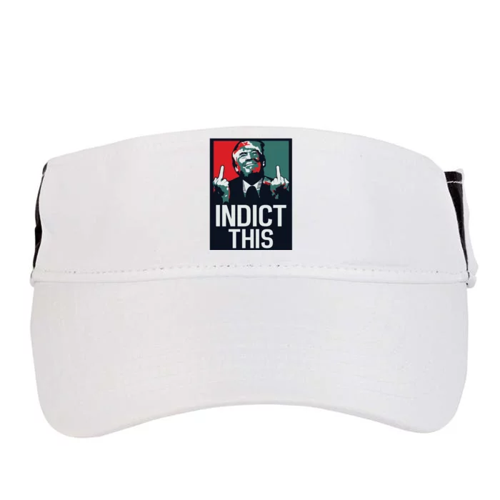 Indict This Trump Trump Not Guilty Trump Mugshot Adult Drive Performance Visor