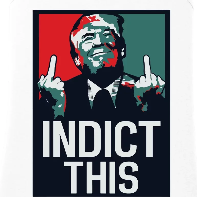 Indict This Trump Trump Not Guilty Trump Mugshot Ladies Essential Tank