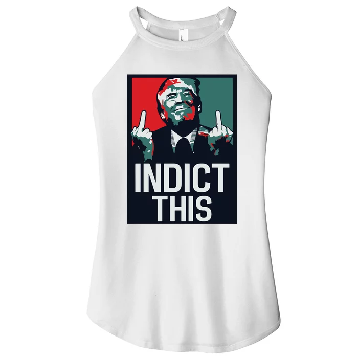 Indict This Trump Trump Not Guilty Trump Mugshot Women’s Perfect Tri Rocker Tank