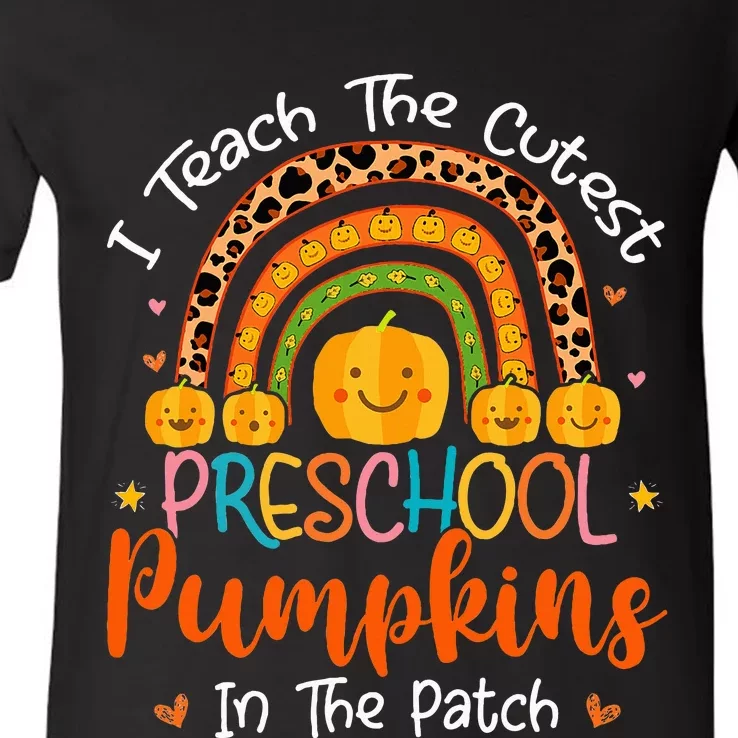 I Teach The Cutest Preschool Pumpkin Teacher Halloween V-Neck T-Shirt