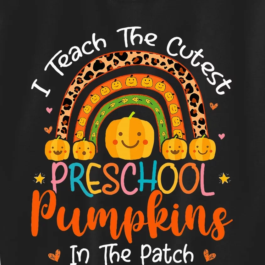 I Teach The Cutest Preschool Pumpkin Teacher Halloween Kids Sweatshirt