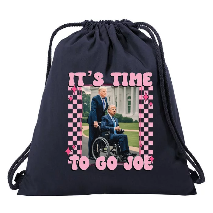 Its Time To Go Joe Funny Trump 2024 Drawstring Bag