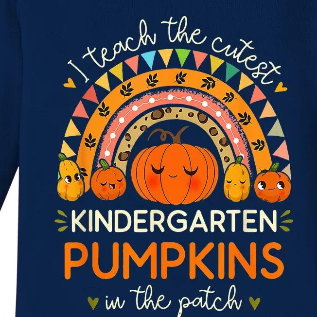 I Teach The Cutest Kindergarten Pumpkin Halloween Teacher Baby Long Sleeve Bodysuit