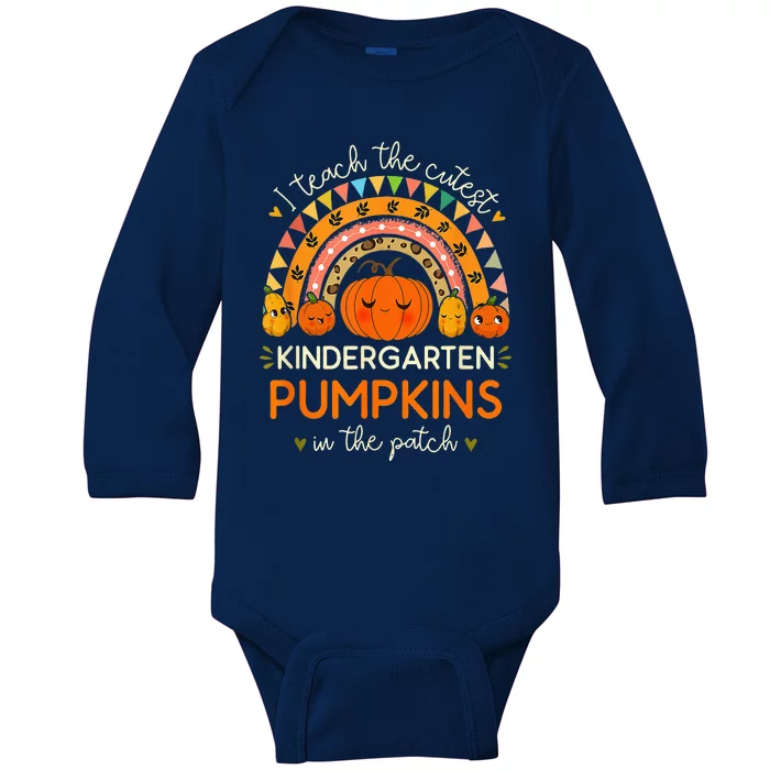 I Teach The Cutest Kindergarten Pumpkin Halloween Teacher Baby Long Sleeve Bodysuit