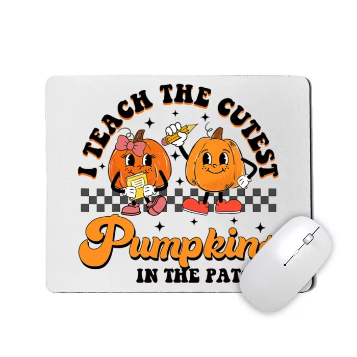 I Teach The Cutest Pumpkins In The Patch Halloween Teacher Mousepad