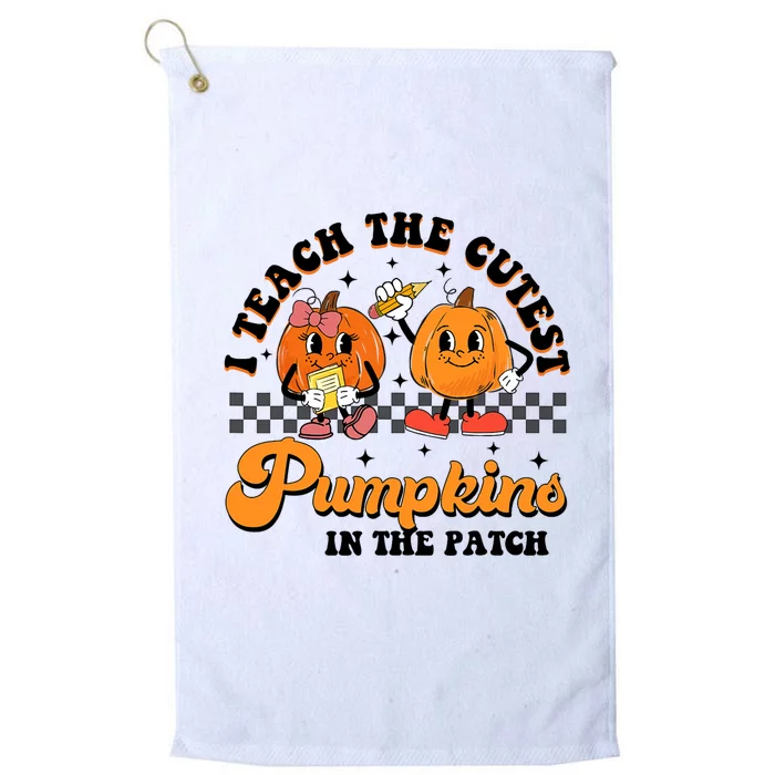 I Teach The Cutest Pumpkins In The Patch Halloween Teacher Platinum Collection Golf Towel