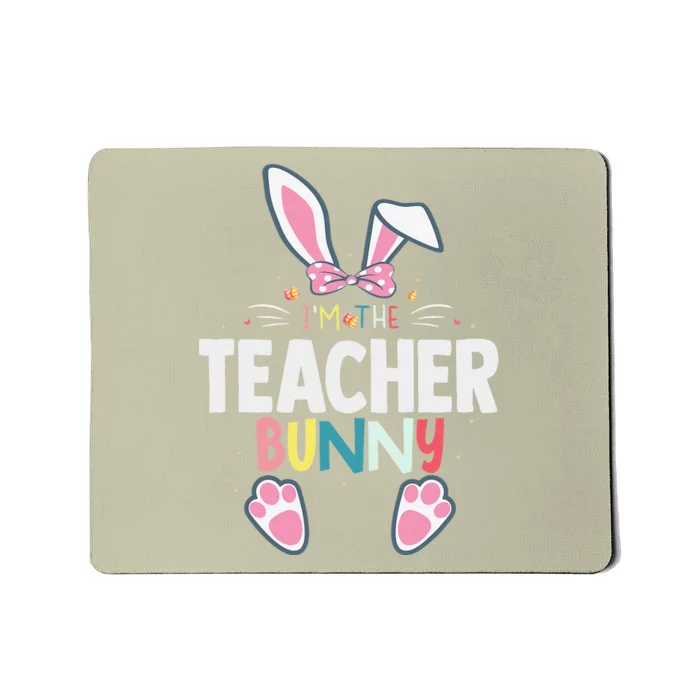 I'm The Teacher Bunny Easter Day Rabbit Family Matching Mousepad