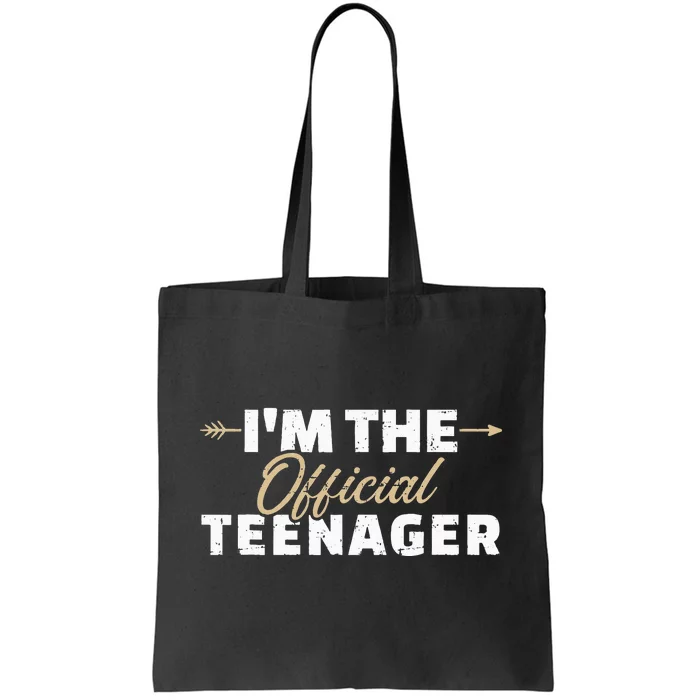 I'm the teenager 13th birthday Tote Bag