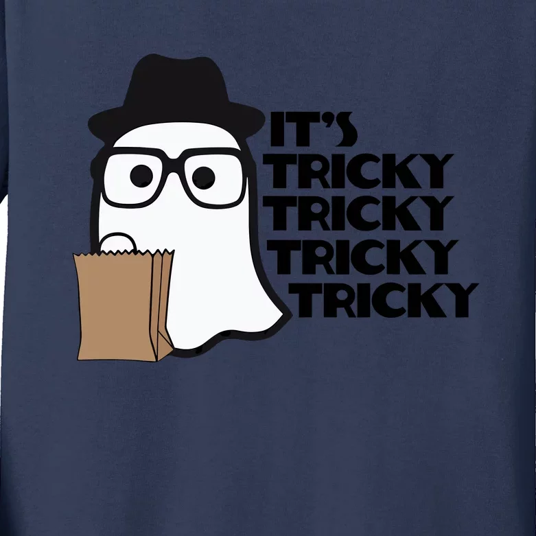 ItS Tricky Tricky Tricky Ghost Boo ItS Tricky Halloween Kids Long Sleeve Shirt