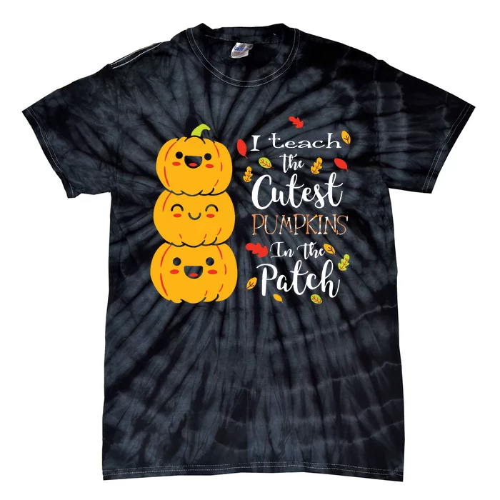 I Teach The Cutest Pumpkins In The Patch Teacher Halloween Tie-Dye T-Shirt