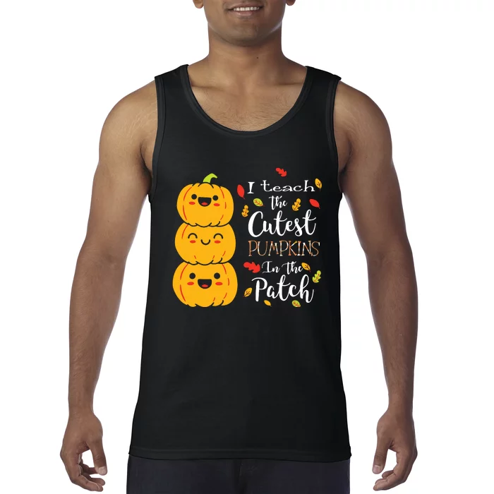 I Teach The Cutest Pumpkins In The Patch Teacher Halloween Tank Top