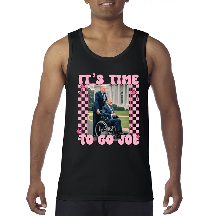 Its Time To Go Joe Funny Trump 2024 Tank Top