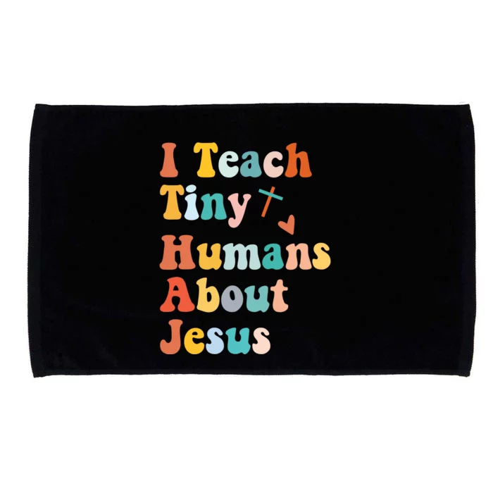 I Teach Tiny Humans About Jesus Teacher Microfiber Hand Towel