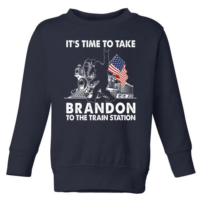 It's Time To Take Brandon To The Train Station Bigfoot USA Flag Toddler Sweatshirt