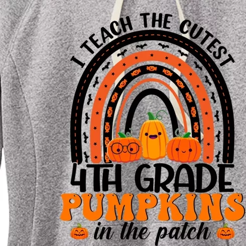 I Teach The Cutest Pumpkins Halloween 4Th Grade Teacher Great Gift Women's Fleece Hoodie