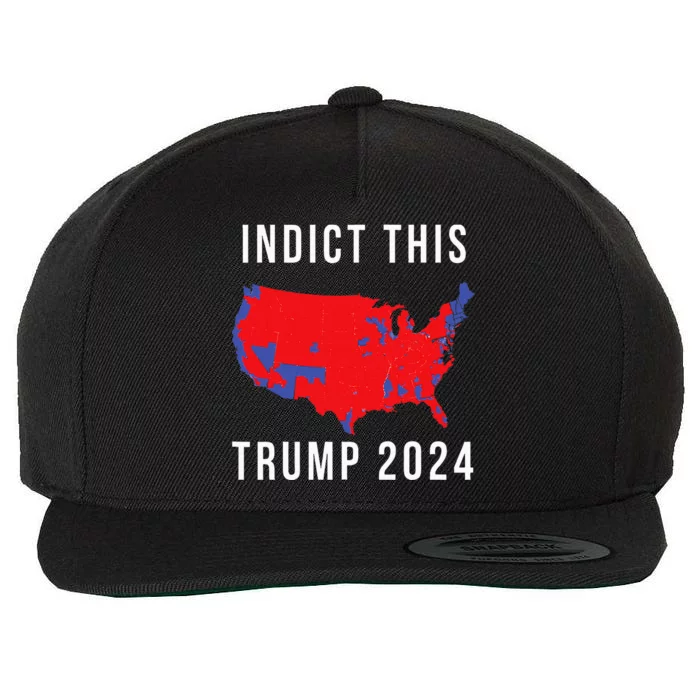 Indict This Trump 2024 Wool Snapback Cap