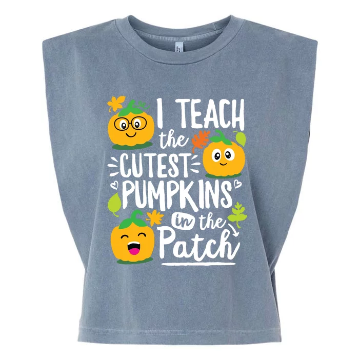 I Teach The Cutest Pumpkins In The Patch Teacher Halloween Garment-Dyed Women's Muscle Tee