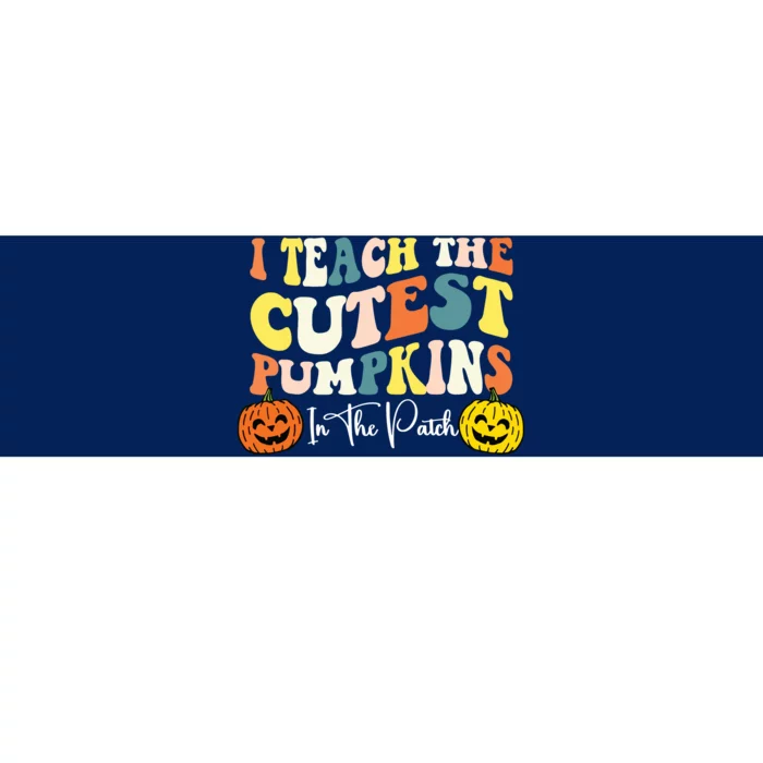 I Teach The Cutest Pumpkins In The Patch Teacher Fall Bumper Sticker