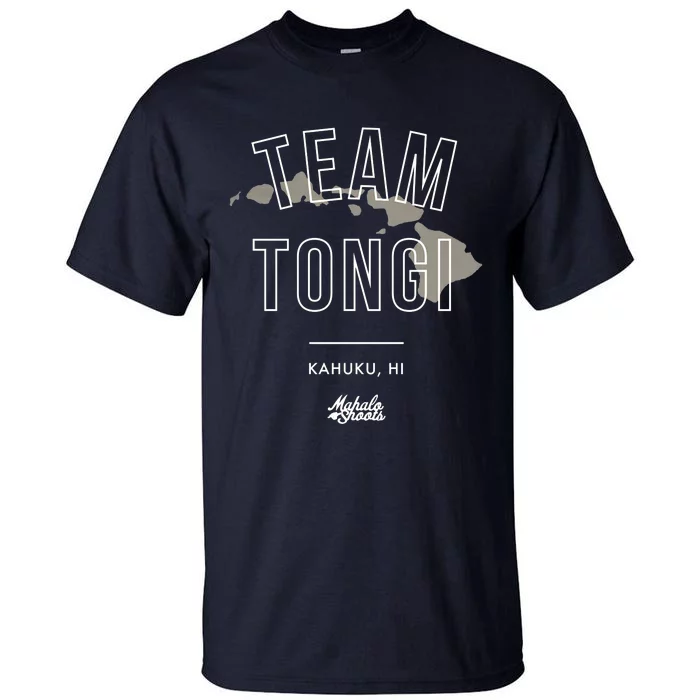 Iam Tongi Team Tongi Kahuku Hi Tall T-Shirt