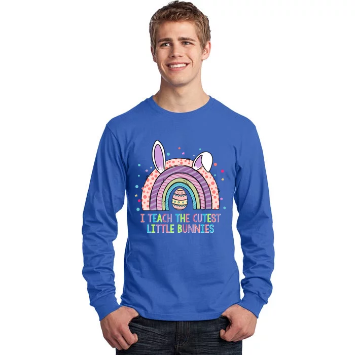 I Teach The Cutest Little Bunnies Rainbow Teacher Easter Day Gift Tall Long Sleeve T-Shirt